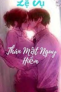 Thân Mật Nguy Hiểm