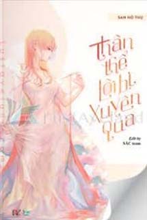 Thân Thể Tôi Bị Xuyên Qua