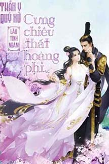 Thần Y Quý Nữ: Cưng Chiều Thất Hoàng Phi