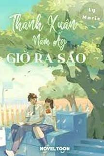 Thanh Xuân Năm Ấy Giờ Ra Sao?