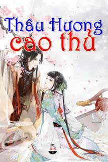 Thâu Hương Cao Thủ (Cải Biên)