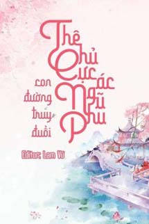 Thê Chủ Cực Ác - Con Đường Chuộc Ái Năm Phu