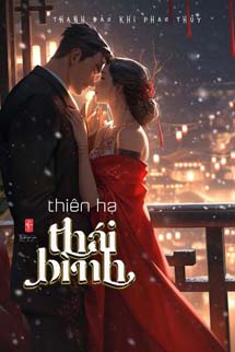 Thiên Hạ Thái Bình - Thanh Đào Khí Phao Thủy