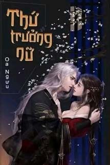 Thứ Trưởng Nữ - Oa Ngưu
