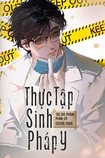 Thực Tập Sinh Pháp Y - Phàm Phạm-er