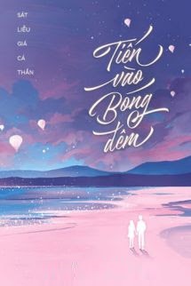 Tiến Vào Bóng Đêm - Sát Liễu Giá Cá Thần