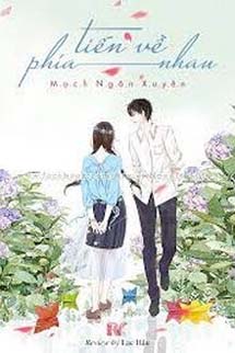 Tiến Về Phía Nhau