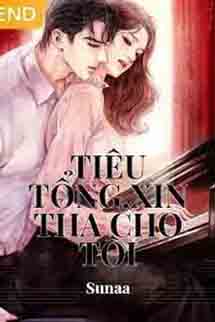 Tiêu Tổng, Xin Tha Cho Tôi