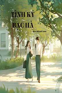 Tình Ký Bạc Hà - Bạch Điểu Nhất Song