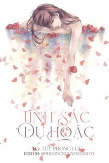Tình Sắc Dụ Hoặc - Túy Phong Lưu