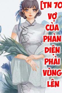 Tn 70 Vợ Của Phản Diện Phải Vùng Lên