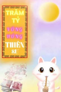 Trăm Tỷ Võng Hồng Thiên Sư