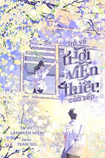 Trở Về Thời Niên Thiếu Của Sếp