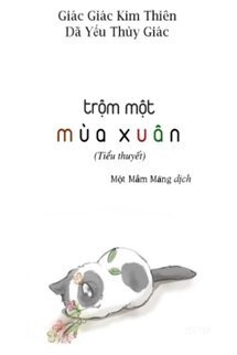 Trộm Một Mùa Xuân