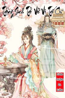 Trọng Sinh Trở Về Vị Trí Cũ