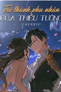 Trùng Sinh Trở Thành Phu Nhân Của Thiếu Tướng