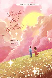 Trước Khi Ly Hôn - Cáp Tử Phi Thăng