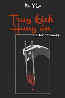 Truy Kích Hung Án