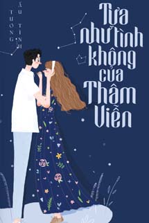 Tựa Như Tình Không Của Thâm Viễn