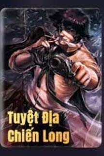 Tuyệt Địa Chiến Long