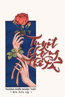 Tuyệt Không Thể Tả