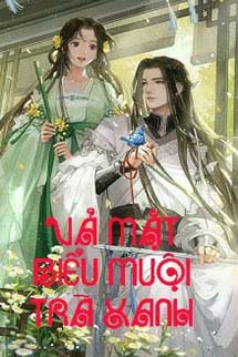 Vả Mặt Biểu Muội "Trà Xanh" Thời Cổ Đại