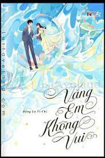 Vắng Em Không Vui