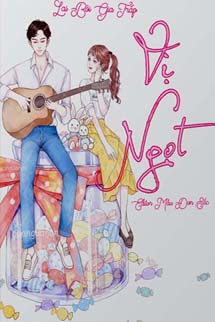 Vị Ngọt – Lai Bôi Gia Trấp