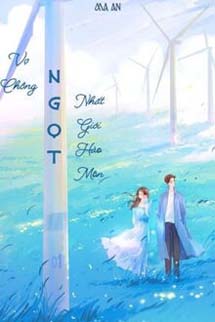 Vợ Chồng Ngọt Nhất Giới Hào Môn