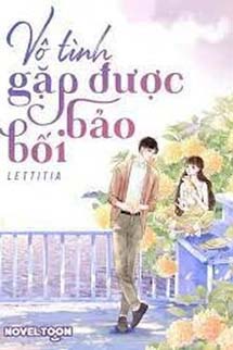 Vô Tình Gặp Được Bảo Bối