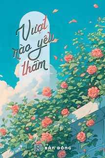Vượt Rào Yêu Thầm – Bản Đông