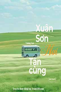 Xuân Sơn Nơi Tận Cùng - Vương Lục