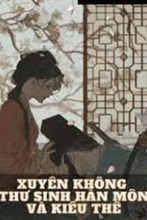 Xuyên Không: Thư Sinh Hàn Môn Và Kiều Thê