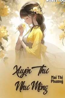 Xuyên Thư Như Mộng