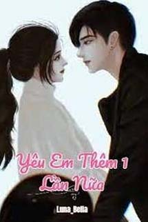 Yêu Em Thêm Một Lần Nữa