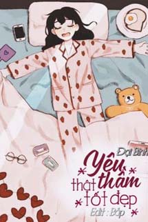 Yêu Thầm Thật Tốt Đẹp - Đại Bính